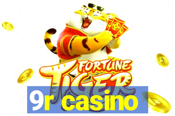 9r casino