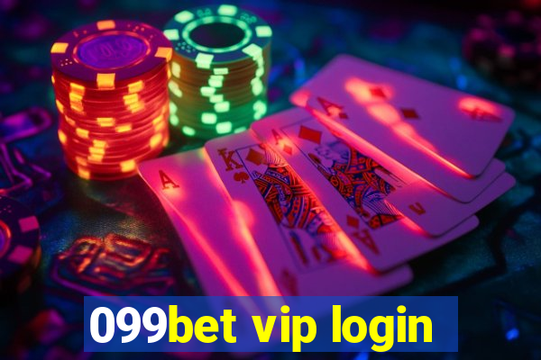 099bet vip login