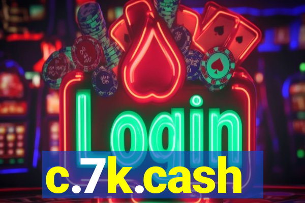 c.7k.cash
