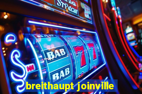 breithaupt joinville