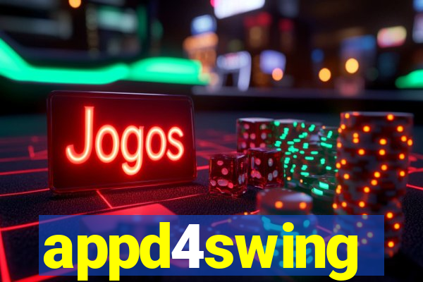 appd4swing