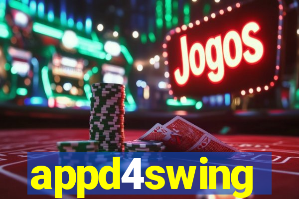 appd4swing