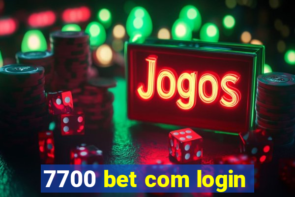 7700 bet com login