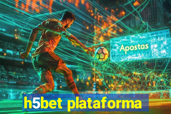 h5bet plataforma