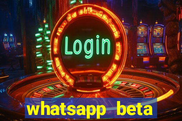 whatsapp beta 3.3.10 2024