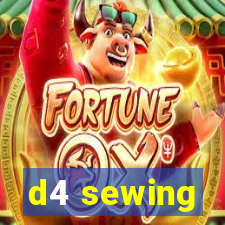 d4 sewing