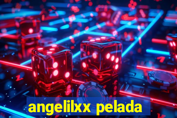 angelilxx pelada