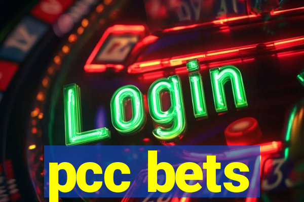 pcc bets