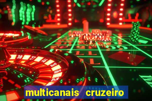 multicanais cruzeiro x flamengo
