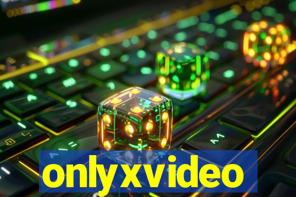 onlyxvideo