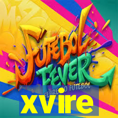 xvire