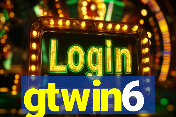 gtwin6