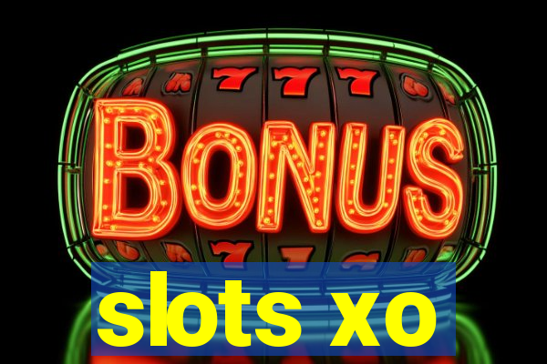 slots xo