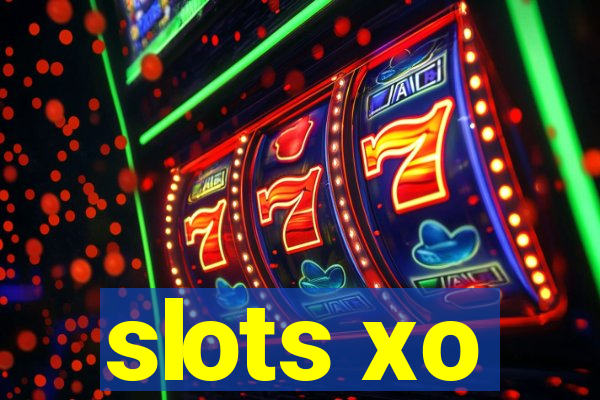 slots xo