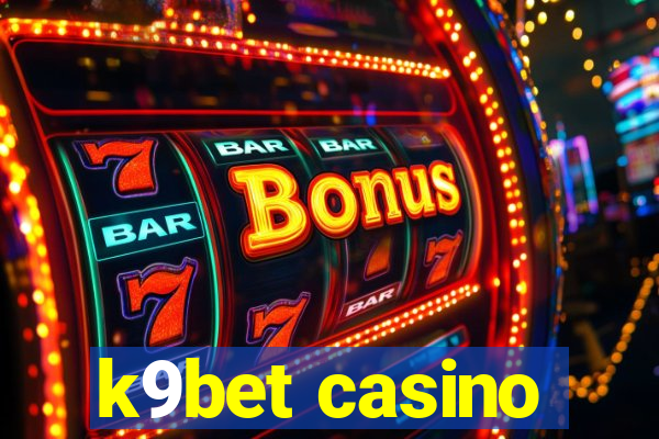 k9bet casino