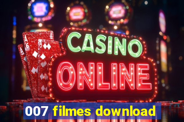 007 filmes download