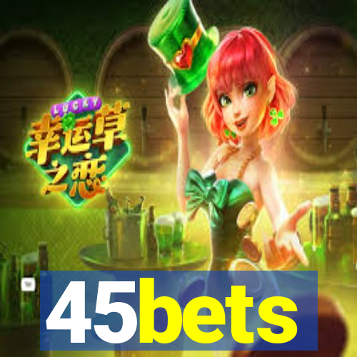 45bets