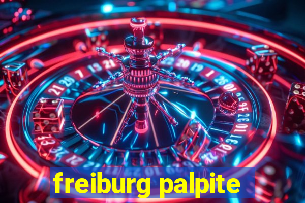 freiburg palpite