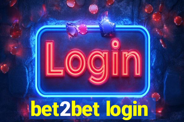 bet2bet login