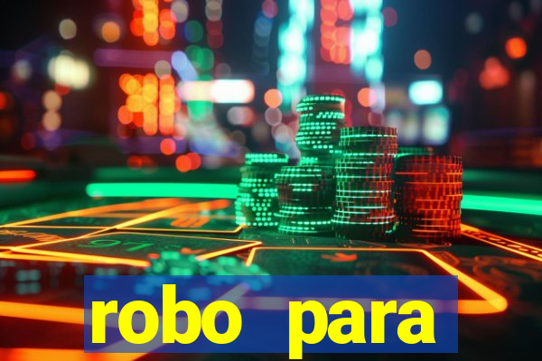 robo para plataforma de jogos