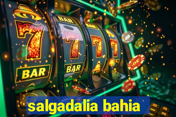 salgadalia bahia