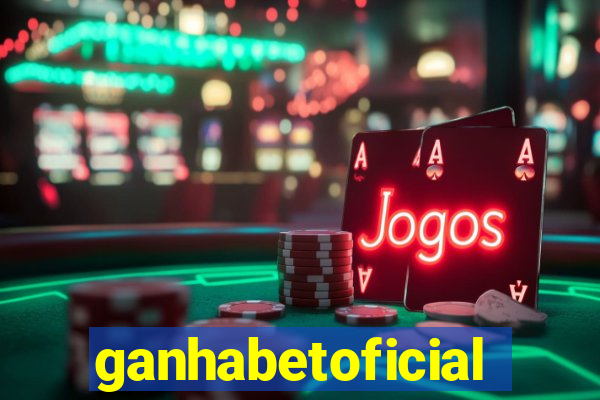 ganhabetoficial