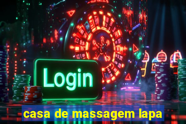 casa de massagem lapa