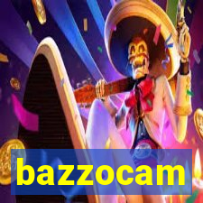 bazzocam