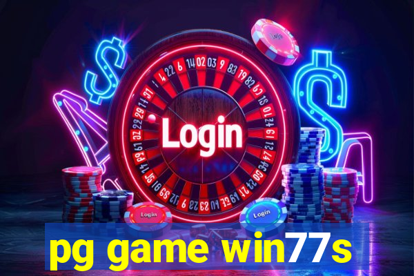 pg game win77s