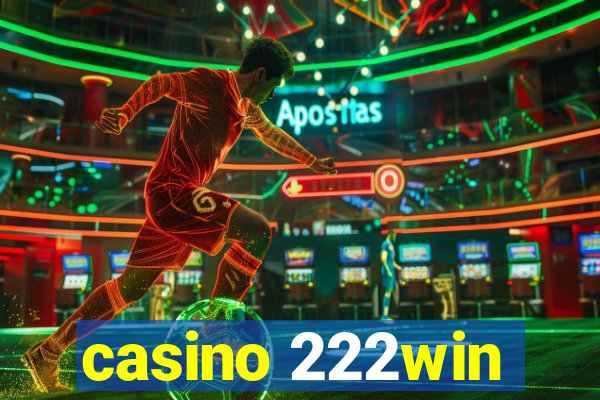 casino 222win