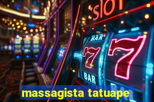 massagista tatuape