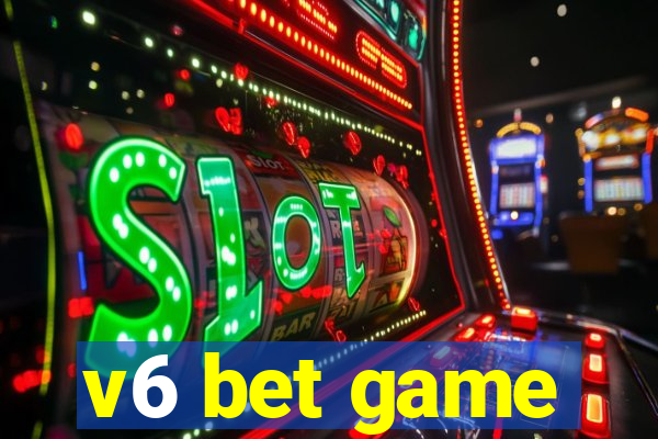 v6 bet game