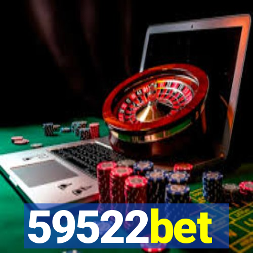 59522bet