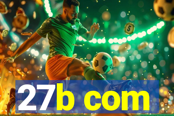 27b com