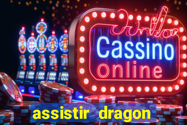 assistir dragon ball super dublado online