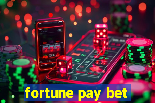 fortune pay bet