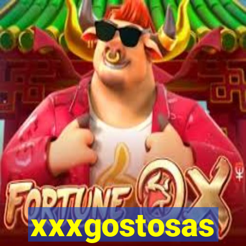 xxxgostosas