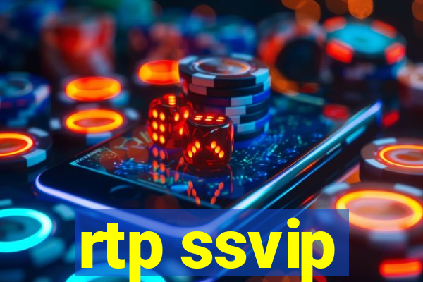 rtp ssvip