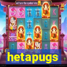 hetapugs