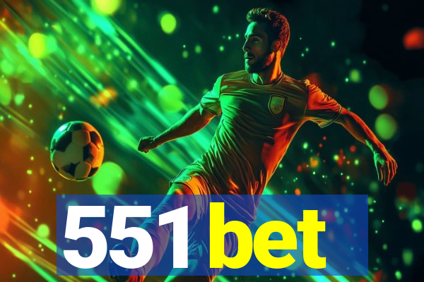 551 bet