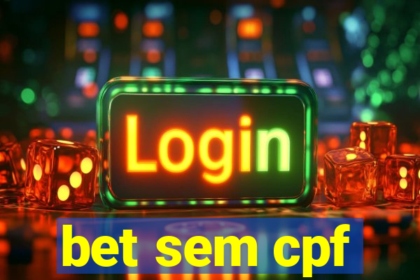 bet sem cpf