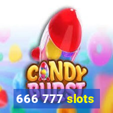 666 777 slots