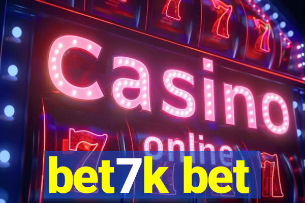 bet7k bet