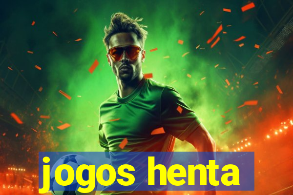 jogos henta