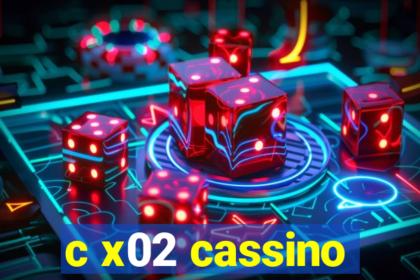 c x02 cassino
