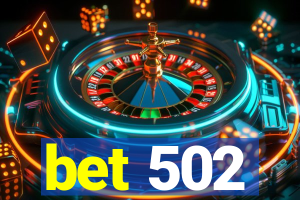 bet 502