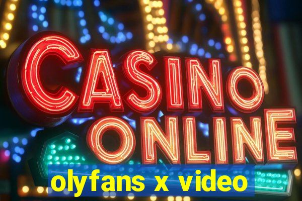olyfans x video