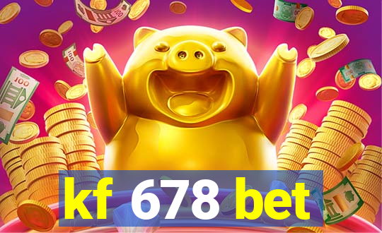 kf 678 bet