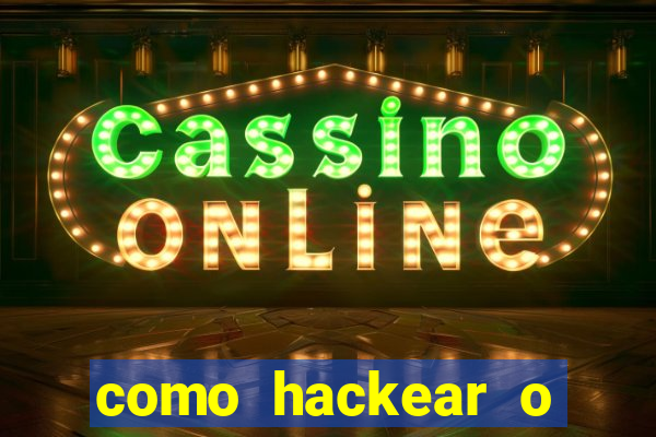 como hackear o jogo do mines