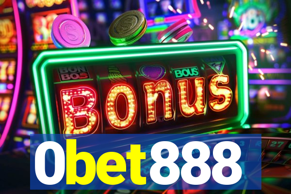 0bet888